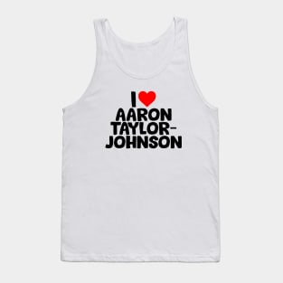 I Love Aaron Taylor Johnson Tank Top